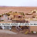 Phim trường trên sa mạc lớn nhất thế giới Phim trường trên sa mạc lớn nhất thế giới