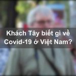 Khách Tây không sợ Covid-19 ở Việt Nam Khách Tây không ngại Covid-19 ở Việt Nam