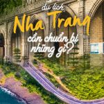 Du lịch Nha Trang hè này, cần chuẩn bị những gì?