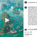 Leonardo DiCaprio đăng video về vịnh Lan Hạ, đạt hơn 1 triệu lượt xem Leonardo DiCaprio đăng video về vịnh Lan Hạ, đạt hơn 1 triệu lượt xem - Ảnh 1.