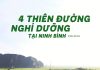 4 thiên đường nghỉ dưỡng tại Ninh Bình