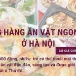 Những hàng ăn vặt ngon nhất ở Hà Nội có giá dưới 30 nghìn đồng