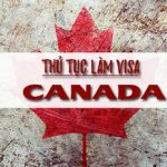 Dịch vụ làm Visa Canada 2025 nhanh chóng